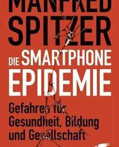 Die Smartphone-Epidemie