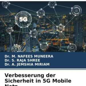 Verbesserung der Sicherheit in 5G Mobile Netz